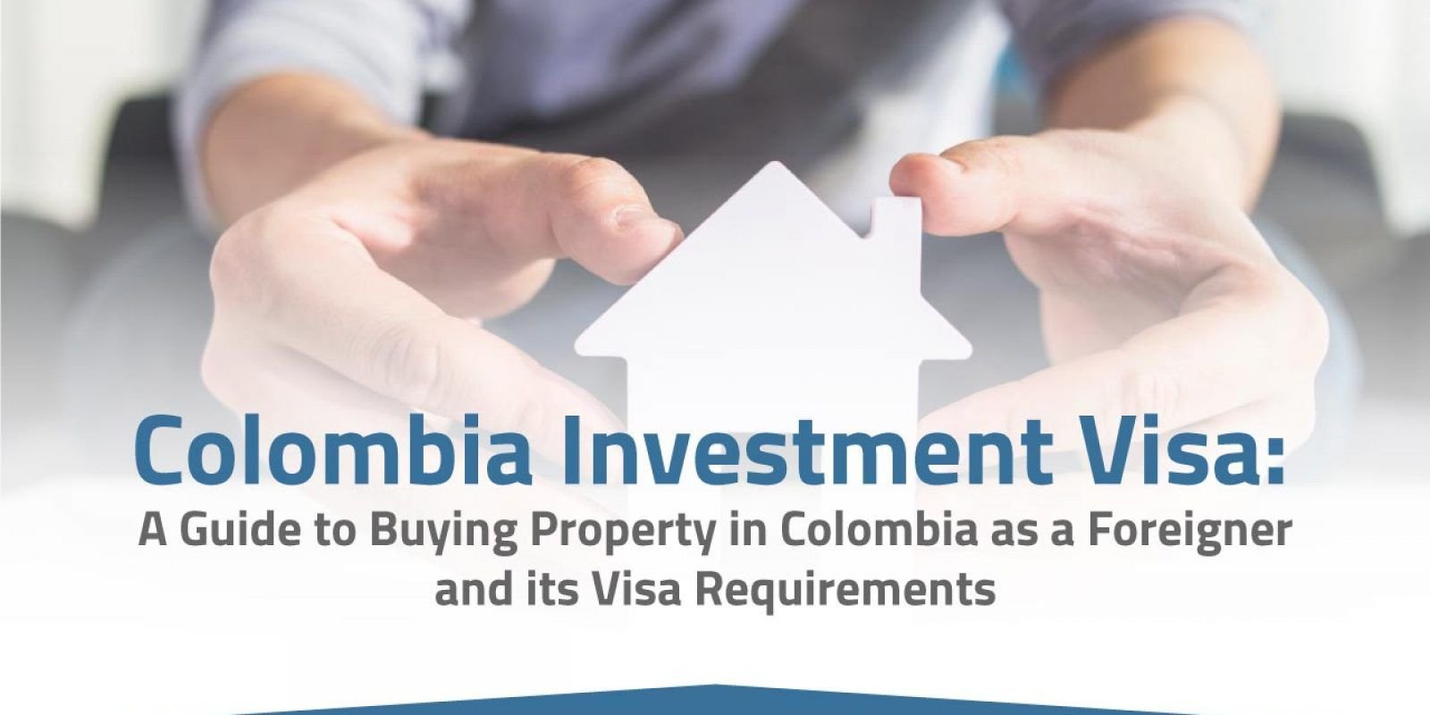 Real Estate - Colombia Investment Visa